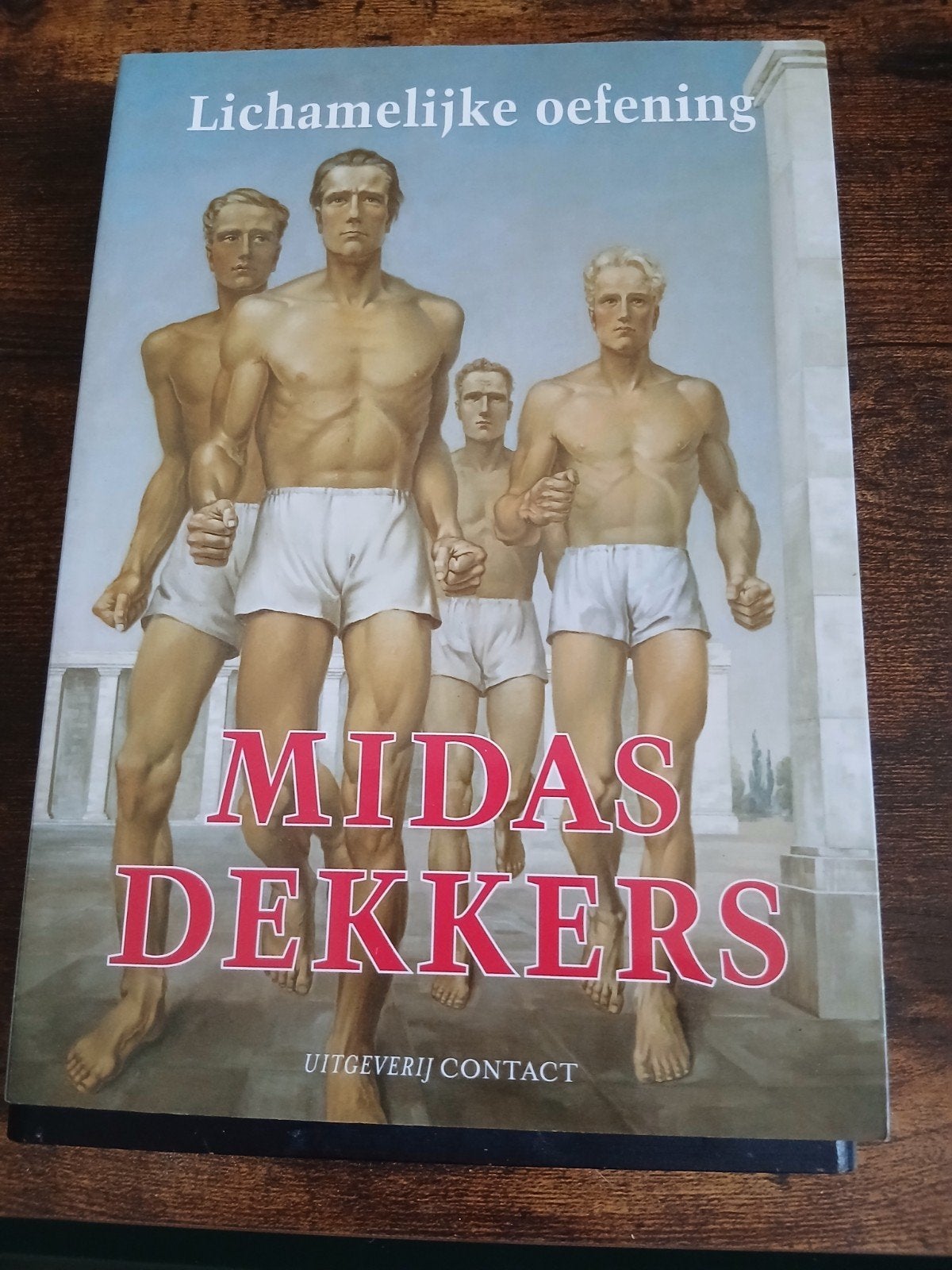 Midas Dekkers - Lichamelijke Oefening, Boeken, Gelezen, Midas Dekkers, Ophalen of Verzenden, Overige sporten