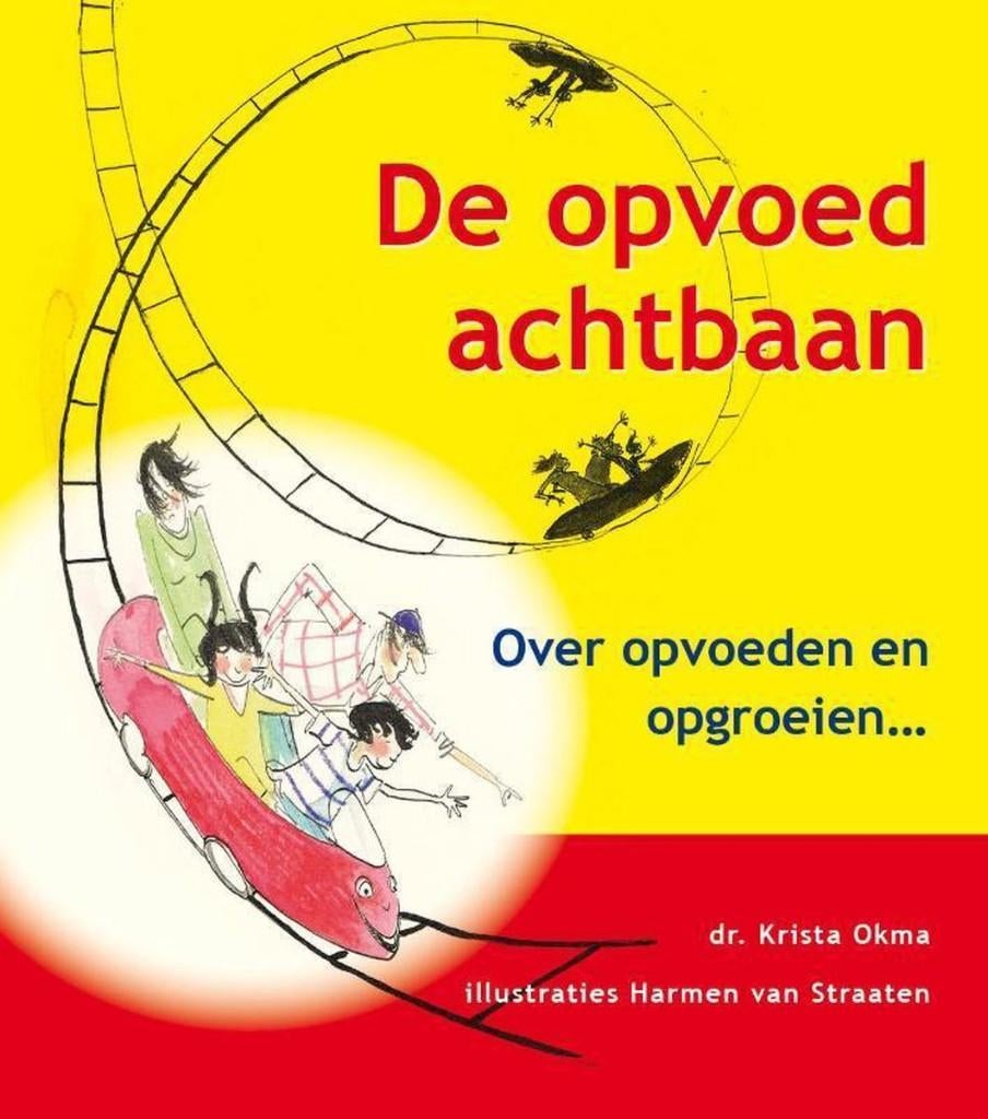 De opvoedachtbaan Over opgroeien en opvoeden, Ophalen of Verzenden, Zo goed als nieuw