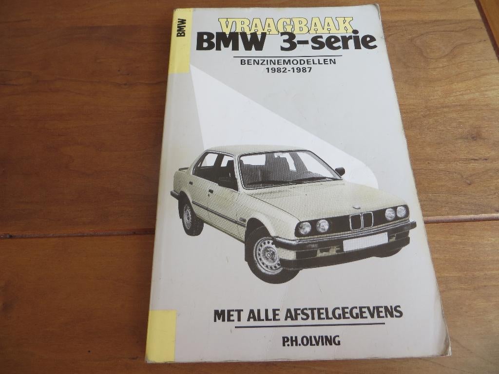 Vraagbaak BMW 3-serie E30 1982-1987 BMW 316 t/m BMW 325i, Auto diversen, Handleidingen en Instructieboekjes, Ophalen of Verzenden