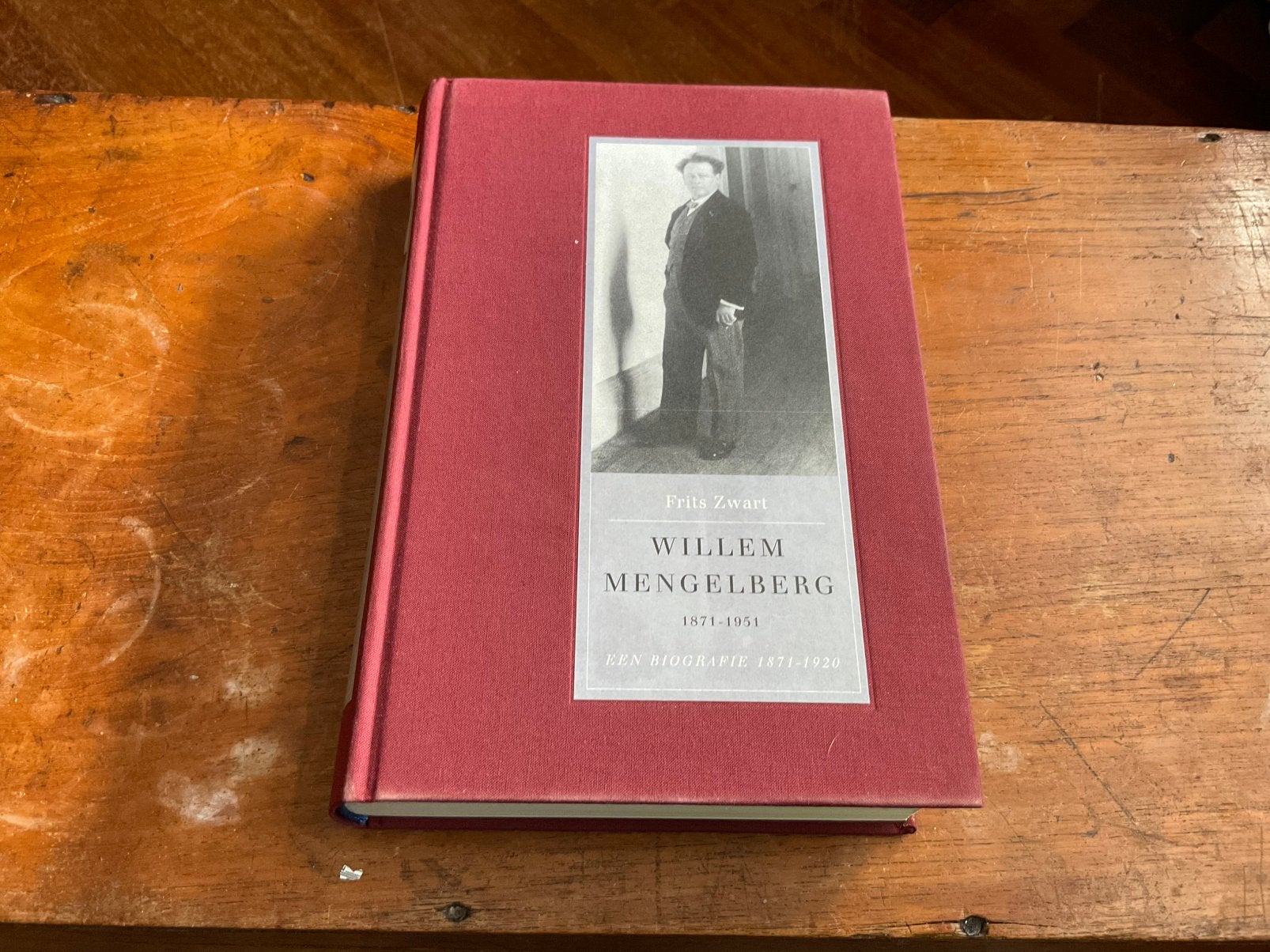 Willem Mengelberg Biografie 1871-1920, Ophalen of Verzenden