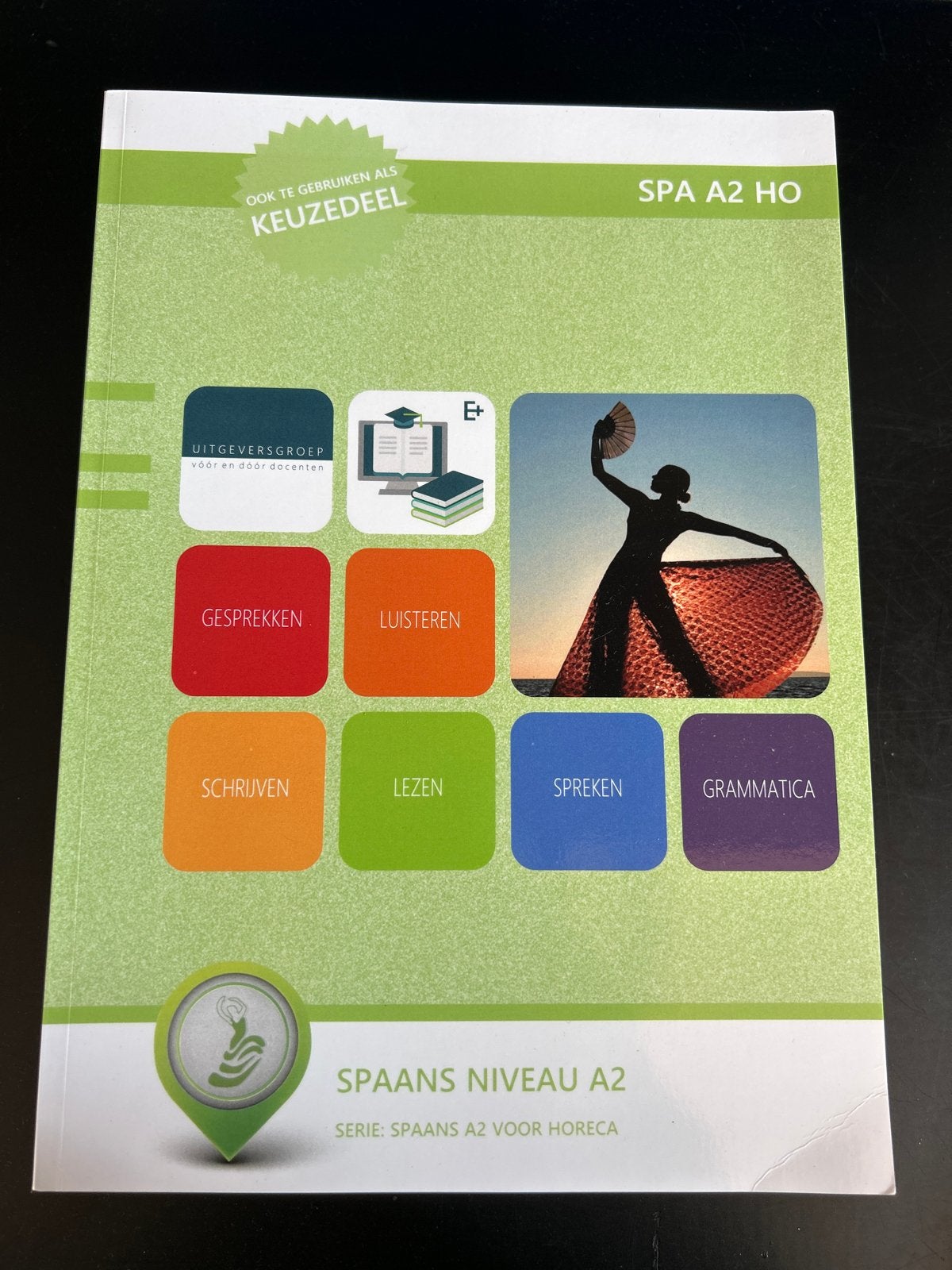 Spaans Niveau A2 voor Horeca - Keuzedeel, Boeken, Ophalen of Verzenden, Zo goed als nieuw, Non-fictie
