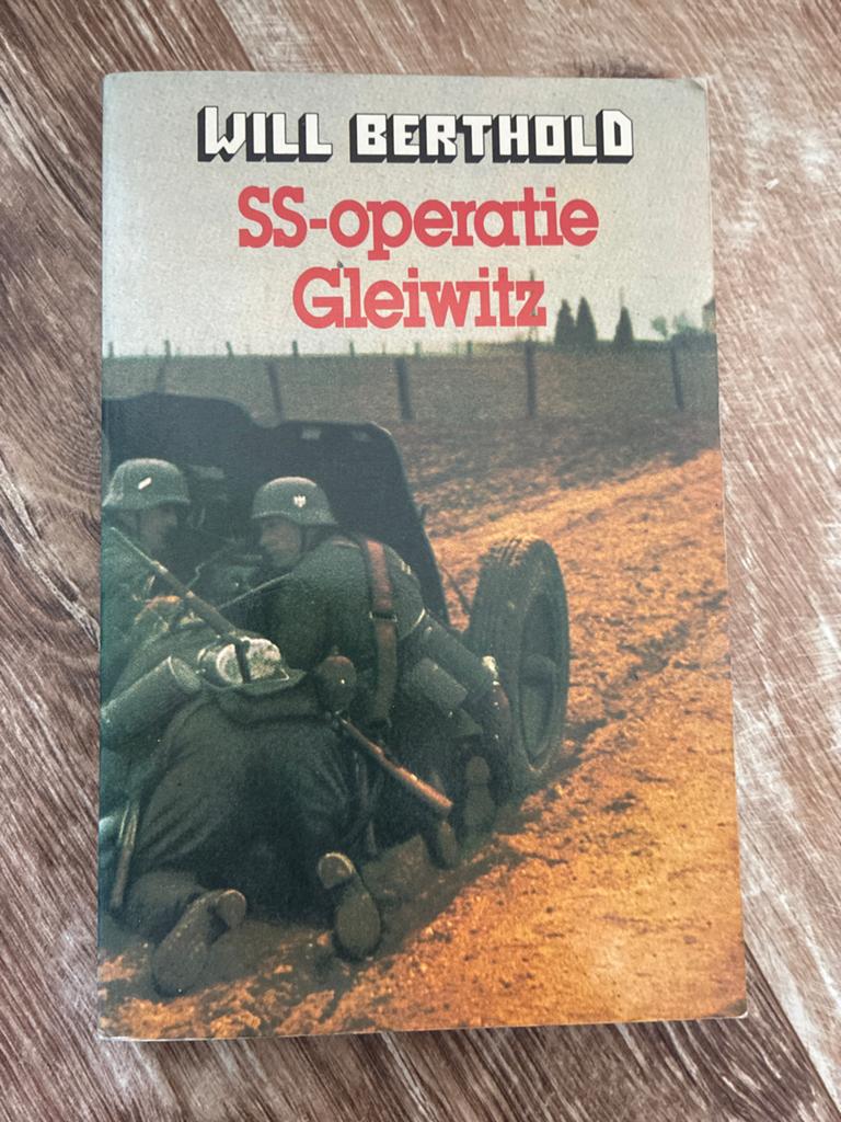 SS-operatie Gleiwitz - Will Berthold (Tweede Wereldoorlog), Boeken, Ophalen of Verzenden, Tweede Wereldoorlog, Gelezen, Algemeen