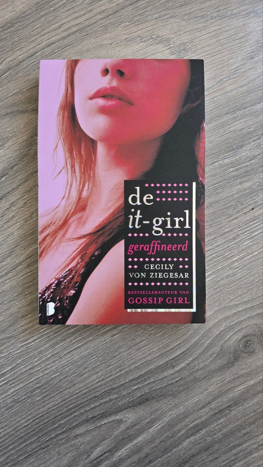 De It-Girl: Geraffineerd - Cecily von Ziegesar, Ophalen of Verzenden, Zo goed als nieuw, Cecily von Ziegesar