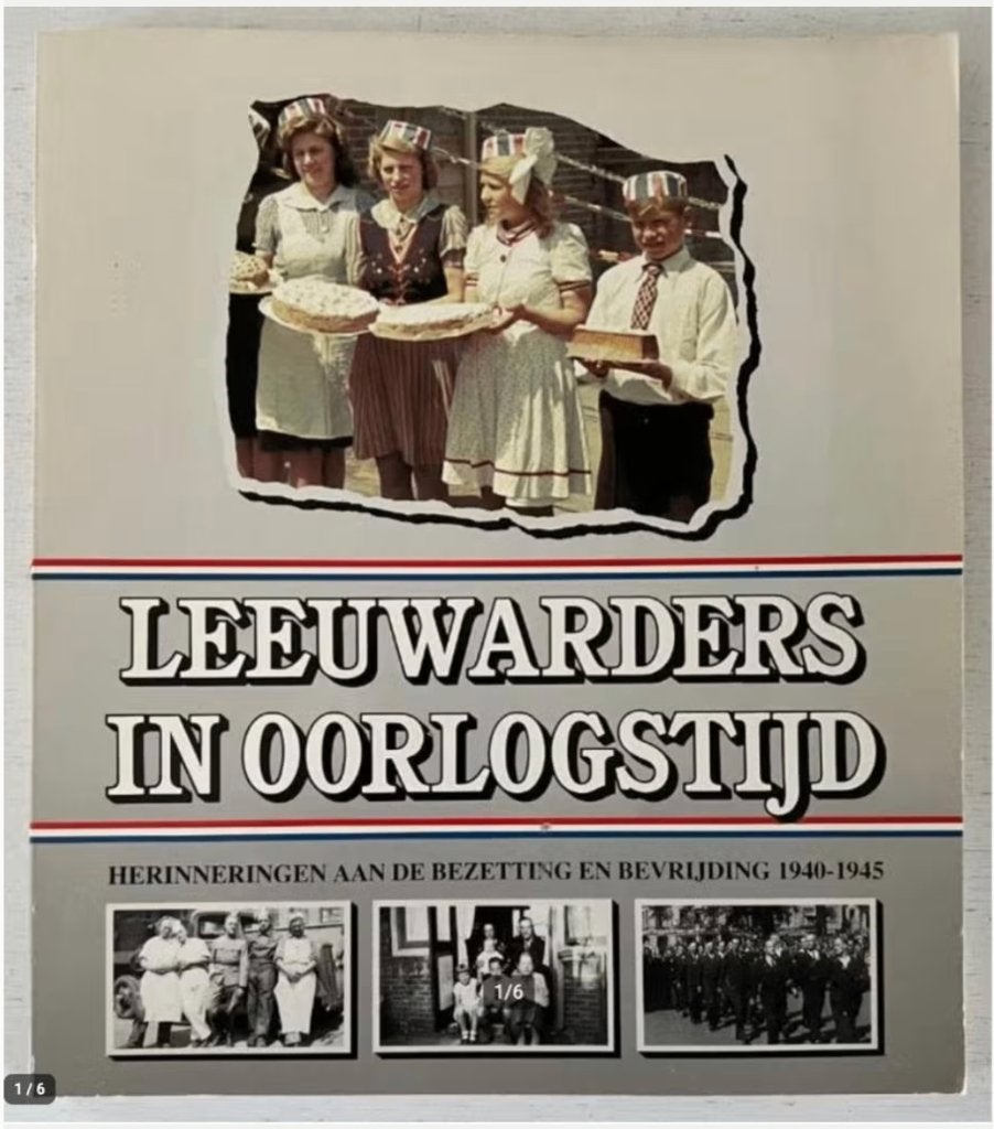 Leeuwarders in oorlogstijd, Boeken, Ophalen of Verzenden, Tweede Wereldoorlog, Zo goed als nieuw