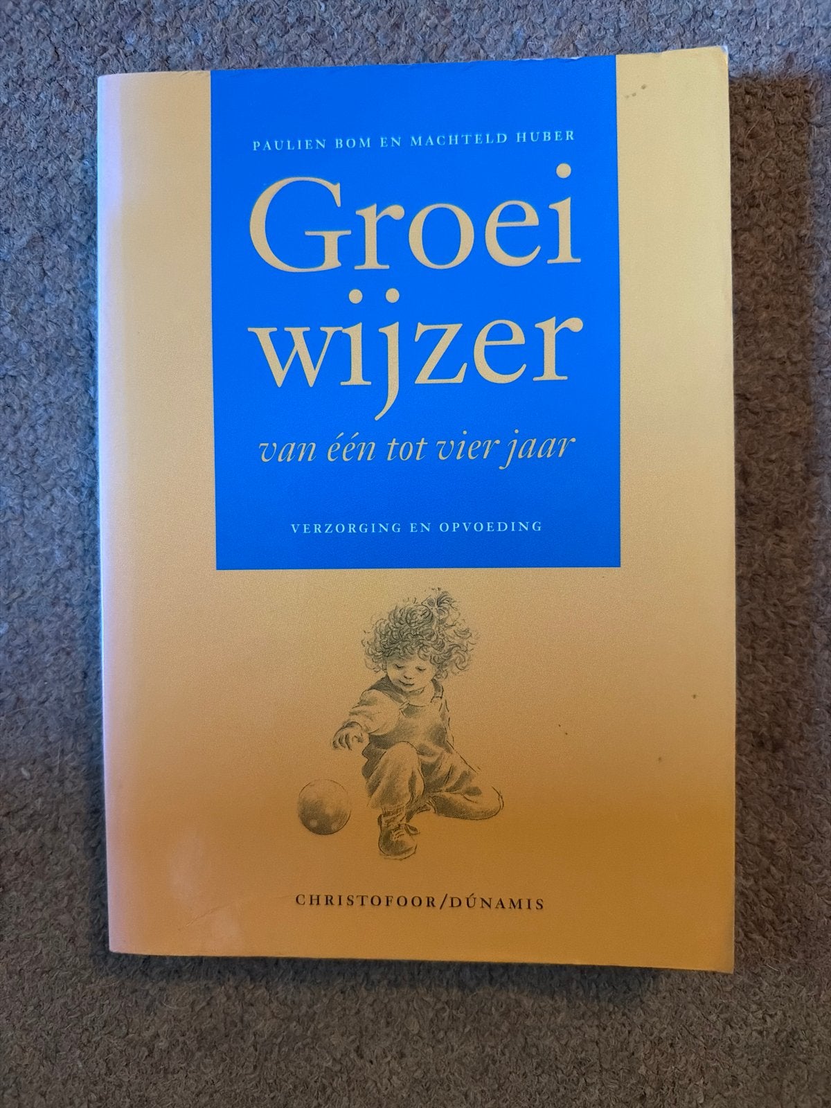 Groeienwijzer: van één tot vier jaar - Paulien Bom & Machtel, Ophalen of Verzenden, Gelezen, Opvoeding tot 6 jaar