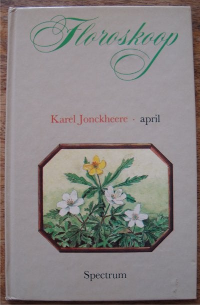 Floroskoop - april - Karel Jonckheere, Meerdere auteurs, Zo goed als nieuw, Karel Jonckheere, Ophalen of Verzenden