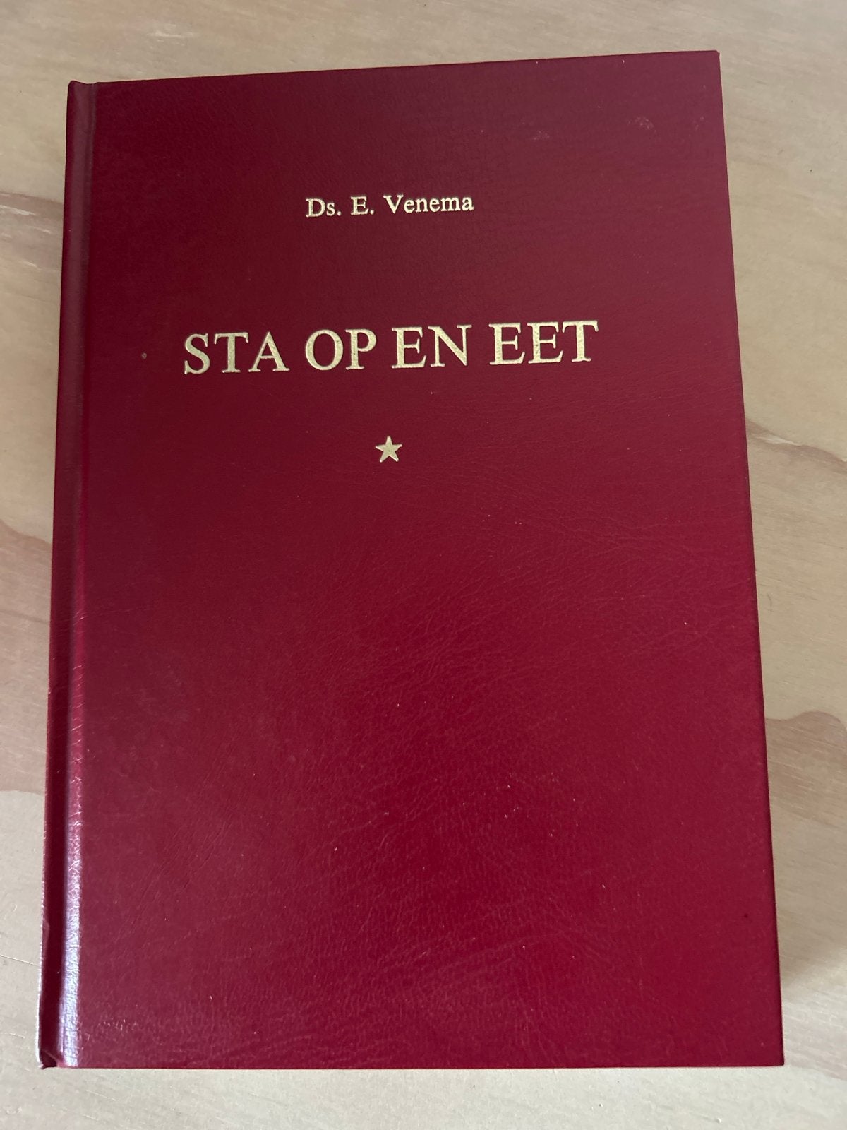Sta op en eet - Ds. E. Venema, Boeken, Ophalen of Verzenden, Zo goed als nieuw, Christendom | Protestants