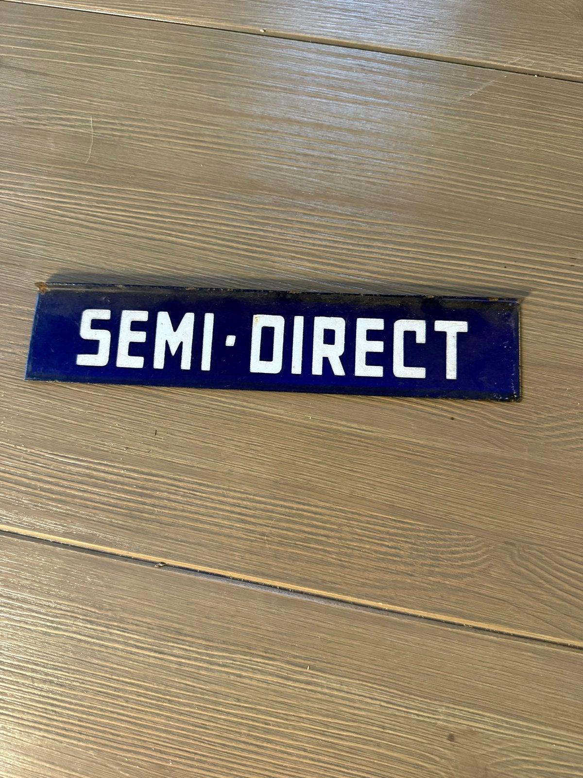 Vintage Treinbord 'Semi-Direct' - Emaille, Verzamelen, Spoorwegen en Tramwegen, Ophalen of Verzenden