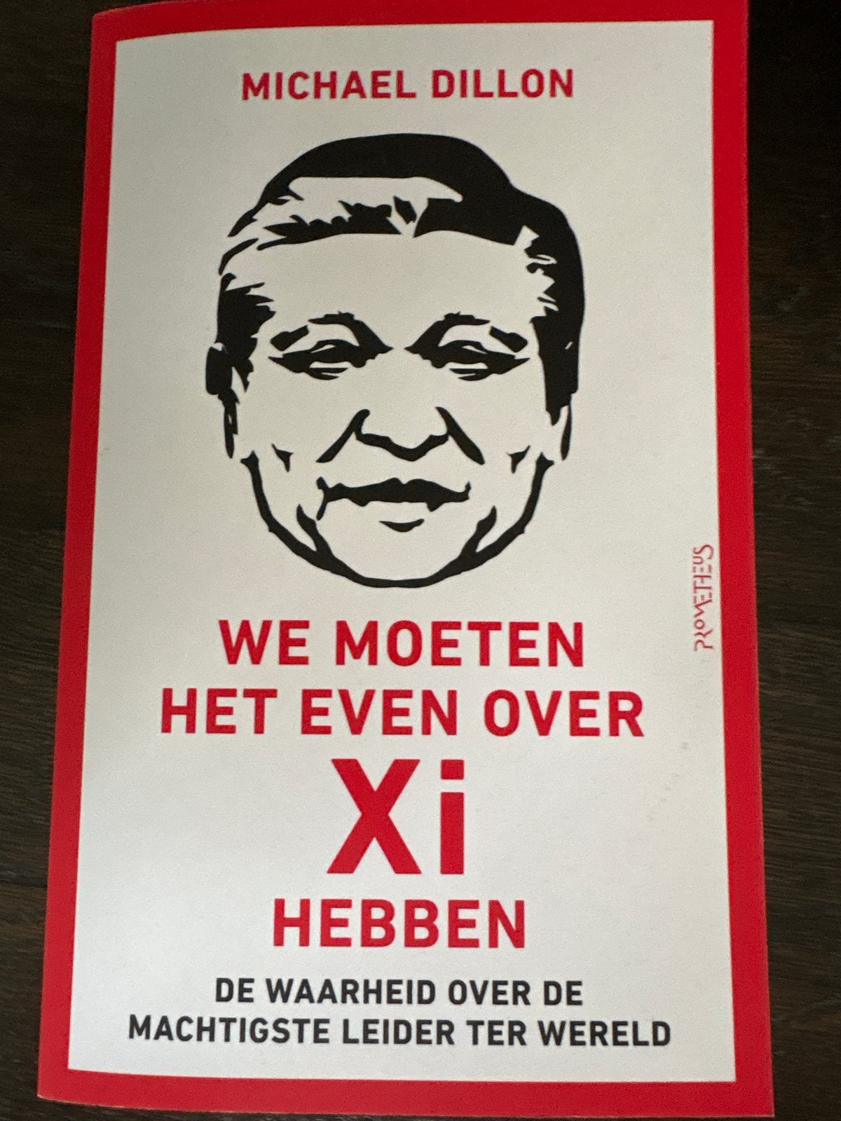 We moeten het even over Xi hebben - Michael Dillon, Ophalen of Verzenden, Zo goed als nieuw, Politiek en Staatkunde, Wereld