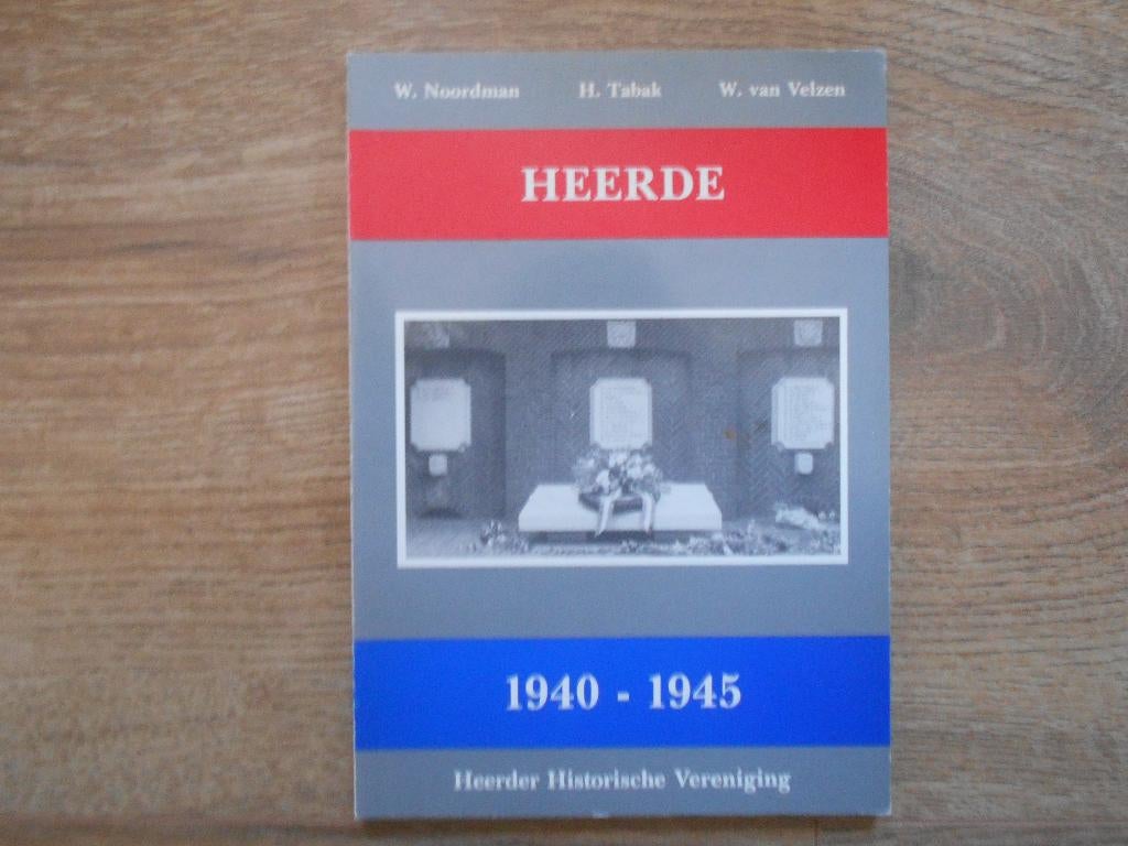 W. Noordman Heerde 1940-1945, Ophalen of Verzenden, Tweede Wereldoorlog, Zo goed als nieuw, Overige onderwerpen