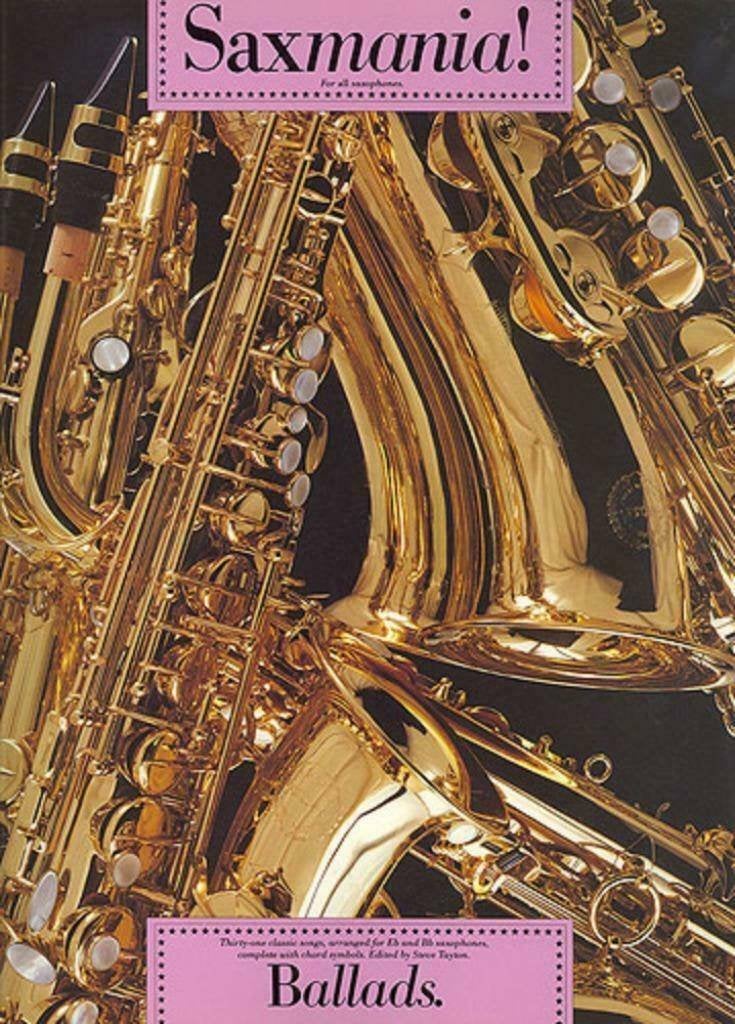 saxofoon-Eb + Bb : SAXMANIA: Ballads-prachtig-net boek, Gebruikt, Overige genres, Saxofoon, Ophalen of Verzenden