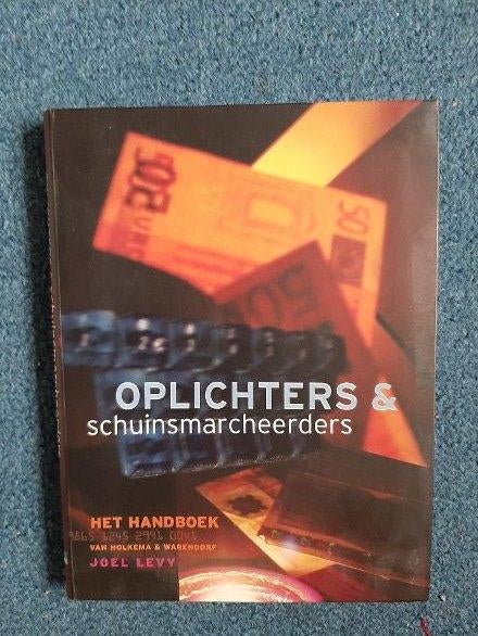 Oplichters en Schuinsmarcheerders Het handboek : Joel Levy, Ophalen of Verzenden, Nieuw