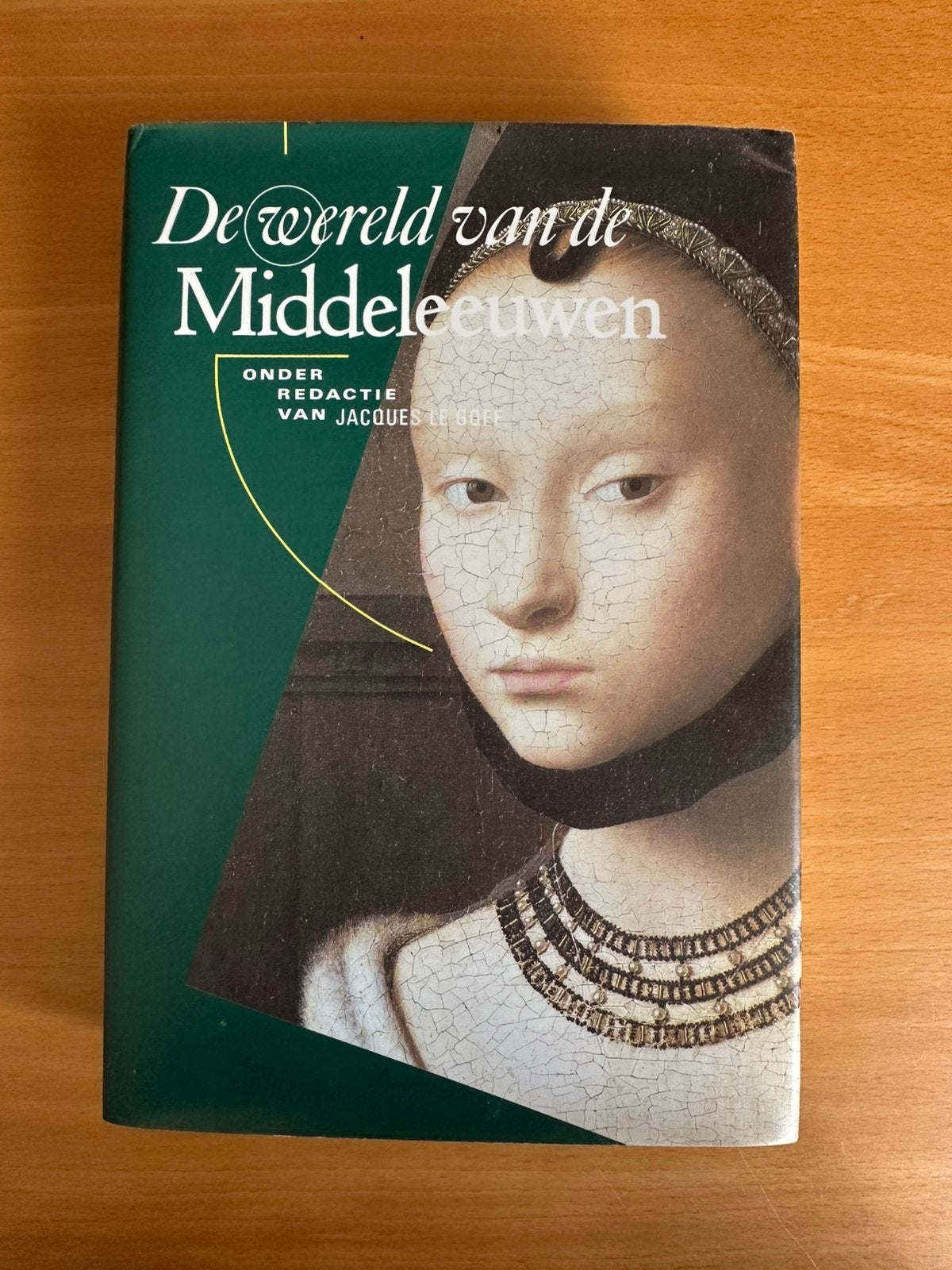 De wereld van de Middeleeuwen - Le Goff, Ophalen of Verzenden, 14e eeuw of eerder, Gelezen, Europa