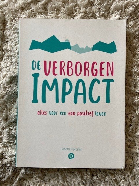 De verborgen impact - Babette Porcelijn, Ophalen of Verzenden, Gelezen, Nederland