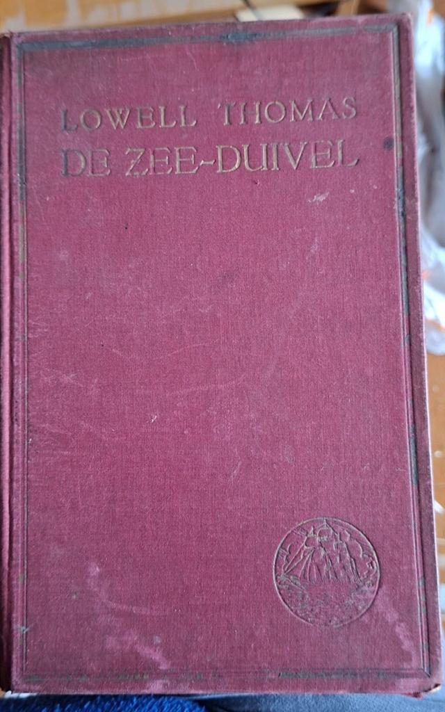Lowell Thomas - De Zee-Duivel (Graaf Felix von Luckner), Ophalen of Verzenden