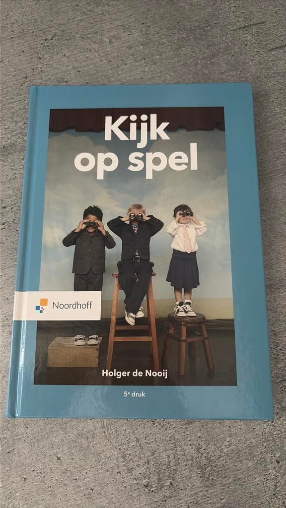 Holger de Nooij - Kijk op spel, Sociale wetenschap, Ophalen of Verzenden, Zo goed als nieuw, Holger de Nooij