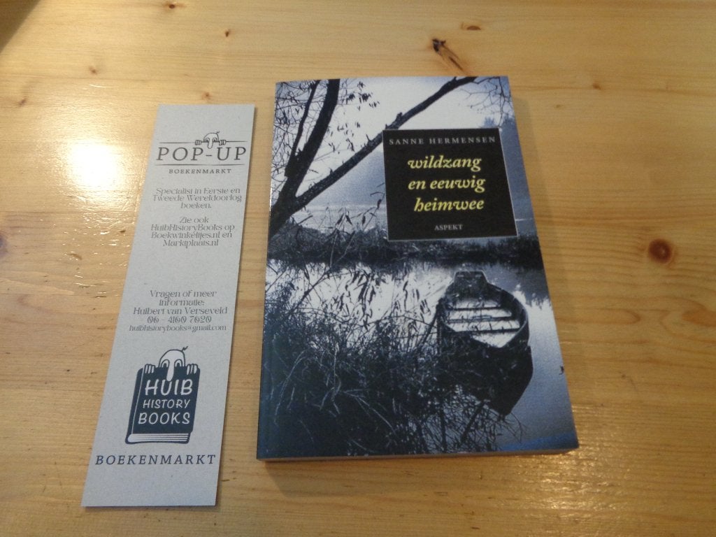 Sanne Hermsen - Wildzang en eeuwig heimwee, Boeken, Ophalen, Zo goed als nieuw, Sanne Hermsen, Eén auteur