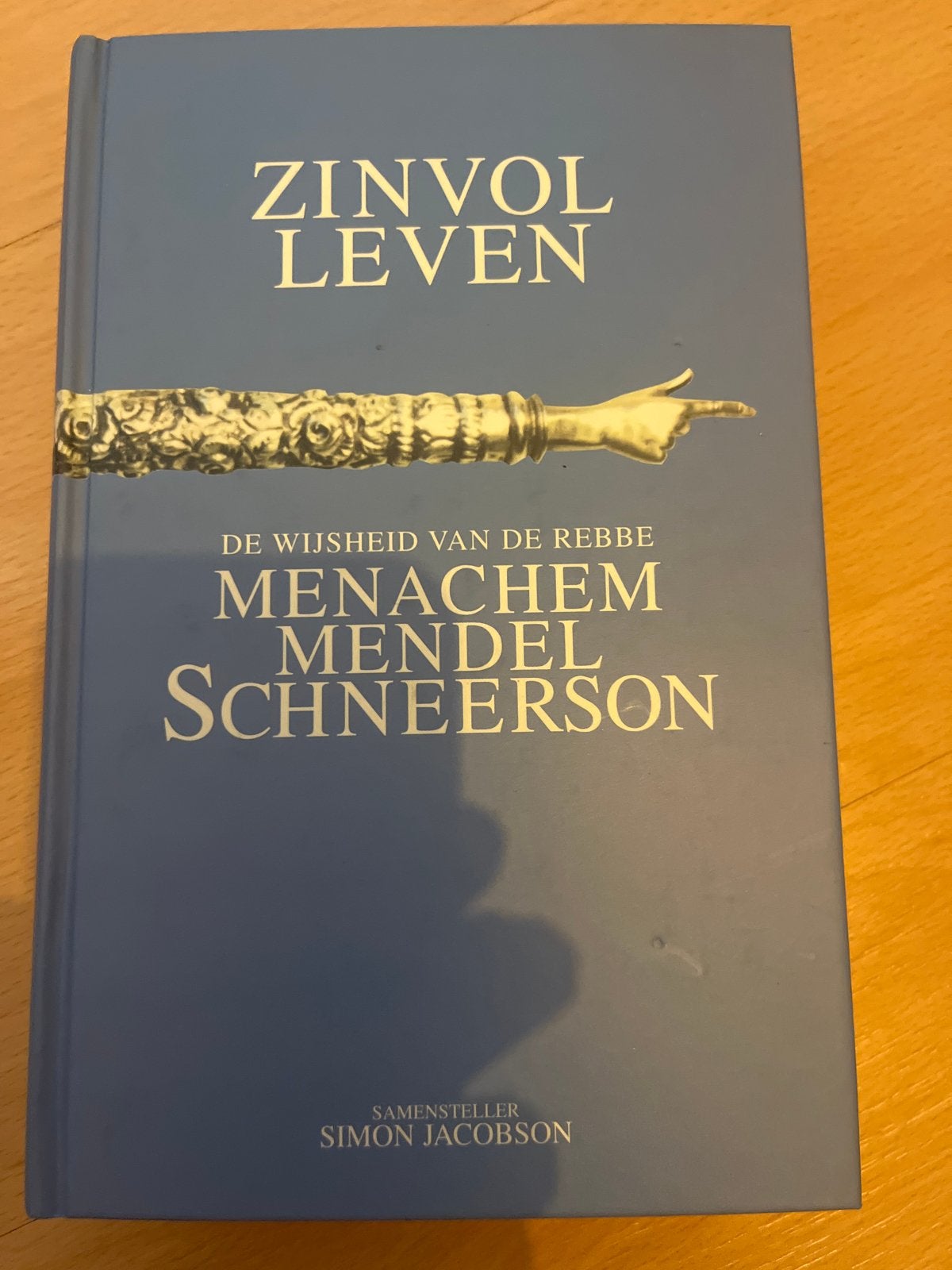 Zinvol Leven: De Wijsheid van de Rebbe Menachem Mendel Schne, Ophalen of Verzenden, Zo goed als nieuw, Spiritualiteit algemeen