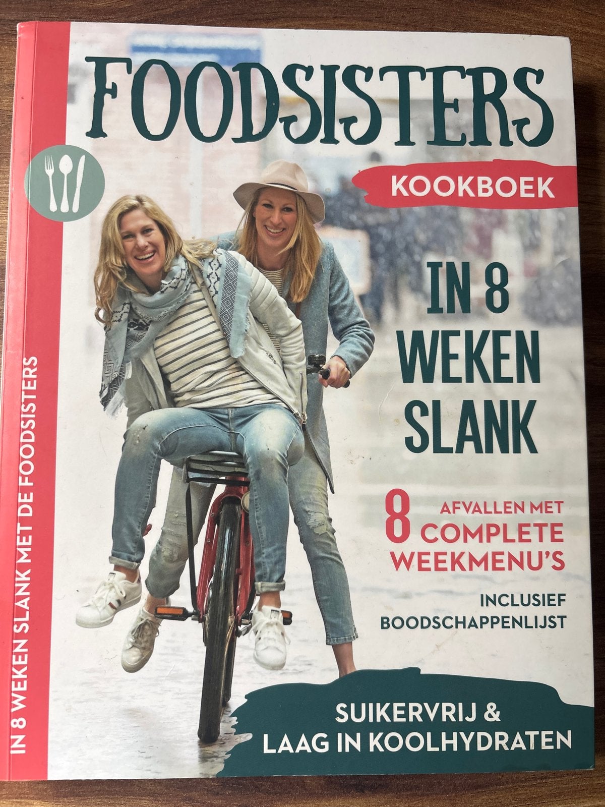 Foodsisters Kookboek: In 8 Weken Slank - Suikervrij & Koolhy, Boeken, Kookboeken, Hoofdgerechten, Ophalen of Verzenden, Zo goed als nieuw