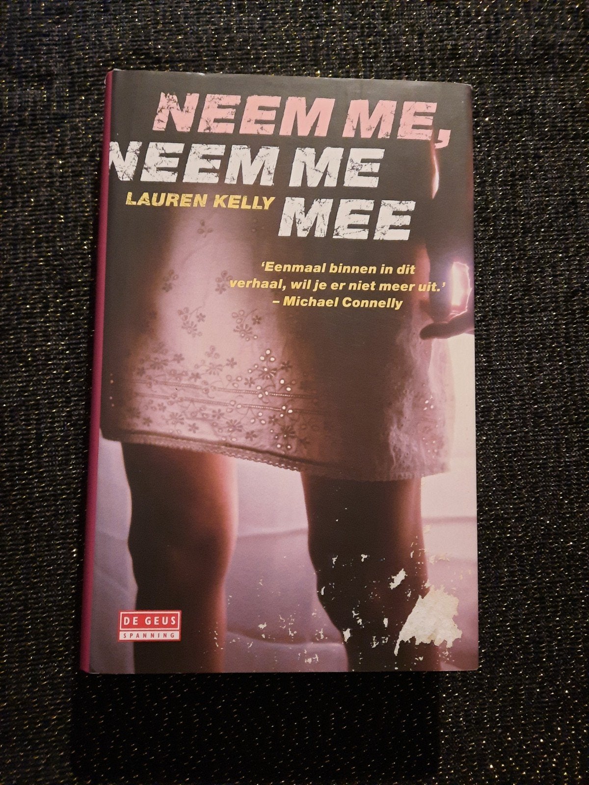 Neem me, neem me mee - Lauren Kelly (hardcover), Ophalen of Verzenden, Nieuw, Lauren Kelly