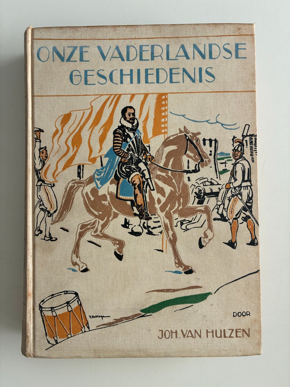 Onze Vaderlandse Geschiedenis - Joh. van Hulzen, Ophalen of Verzenden, 15e en 16e eeuw, Gelezen