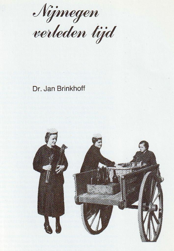 Brinkhoff, Dr. Jan - Nijmegen verleden tijd (1982)  , Ophalen of Verzenden, Nieuw