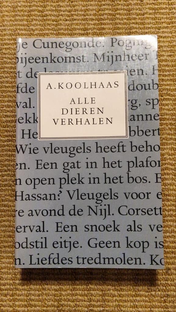 A. Koolhaas - Alle dierenverhalen, Boeken, Ophalen of Verzenden, Zo goed als nieuw