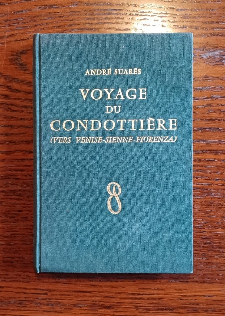 Suarès - Voyage du Condottiere, Ophalen of Verzenden, Gelezen