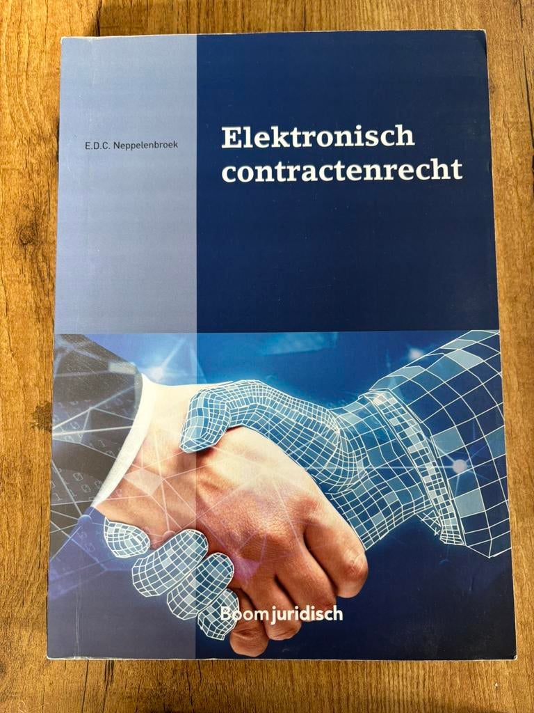 Elektronisch contractenrecht van EDC Neppelenbroek, Boeken, Ophalen of Verzenden, Beta, Zo goed als nieuw, WO