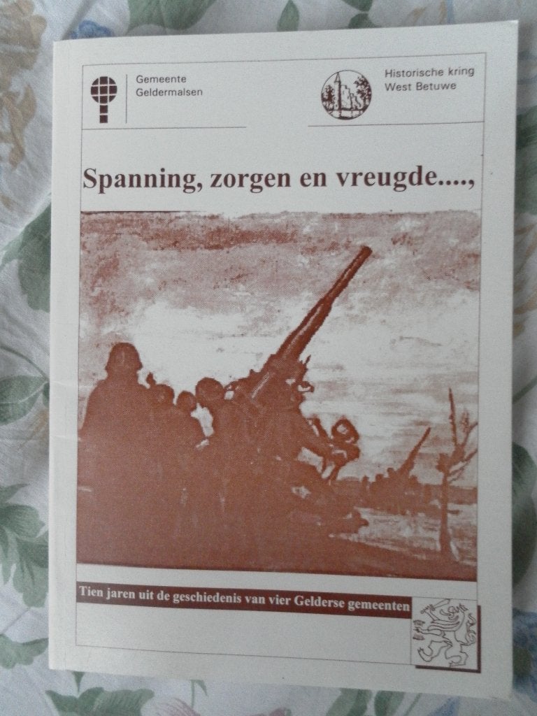 spanning, zorgen en vreugde gemeente Geldermalsen (WO II), Tweede Wereldoorlog, Ophalen of Verzenden, Zo goed als nieuw, W.F. Schouten