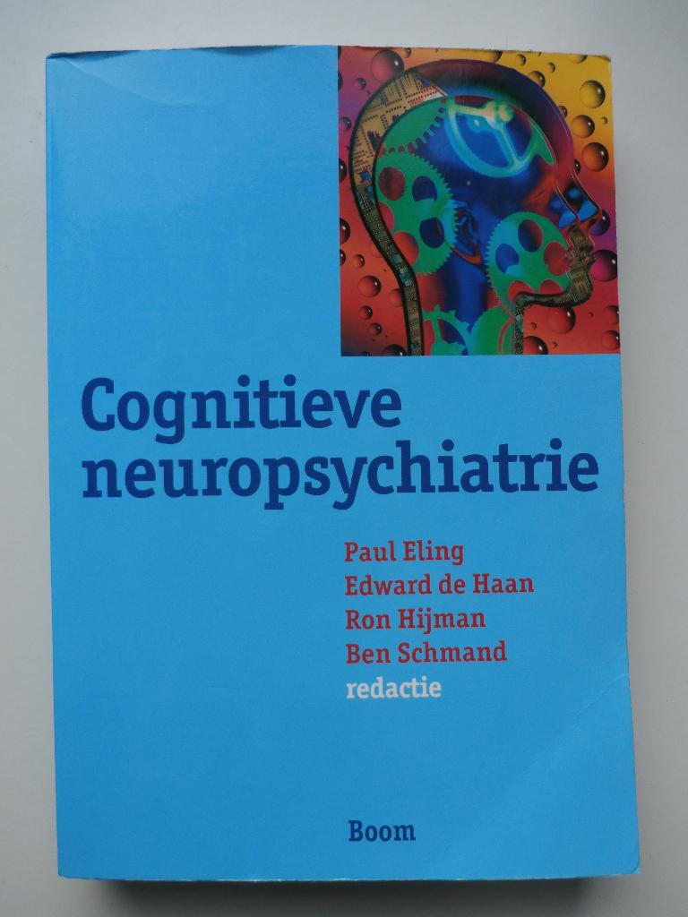 Cognitieve neuropsychiatrie - 2e druk - 9789053526859 - 10,-, Paul Eling, Zo goed als nieuw, Alpha, HBO
