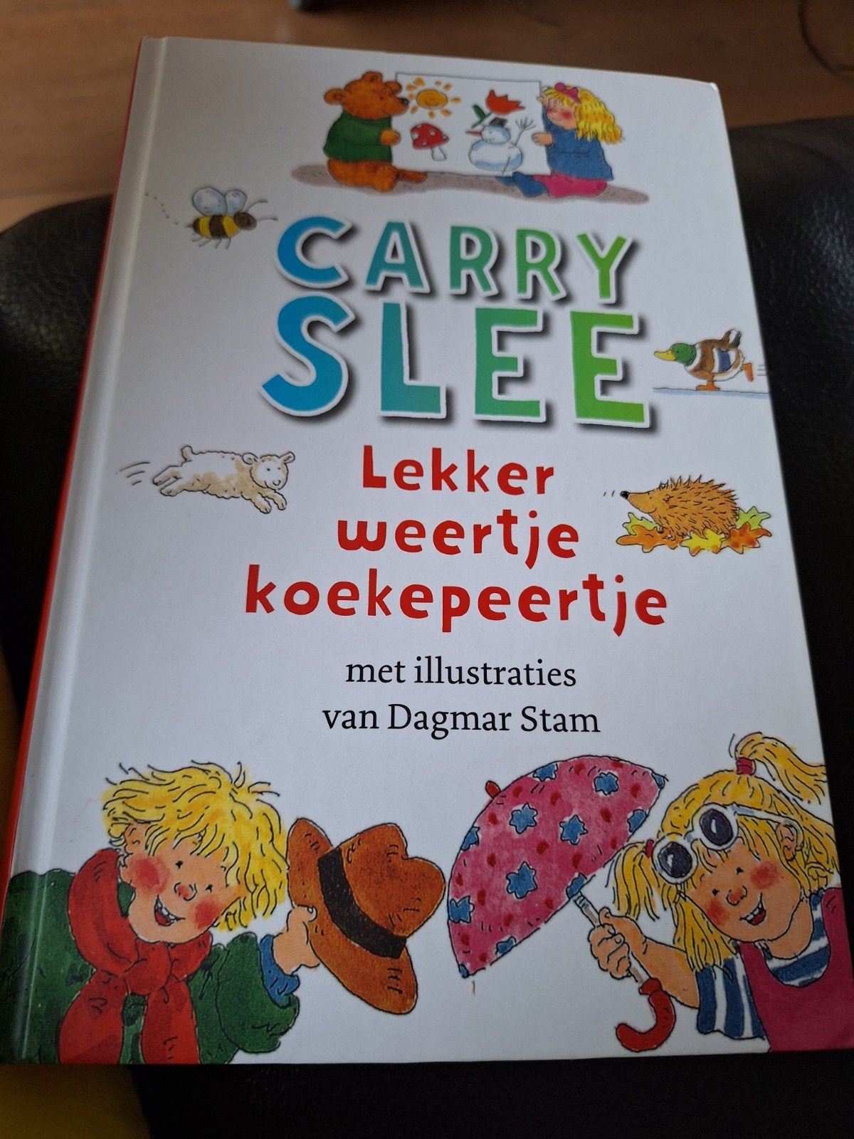 Carry Slee - Lekker weertje koekepeertje, Ophalen of Verzenden, Zo goed als nieuw, Carry Slee, 2 tot 3 jaar