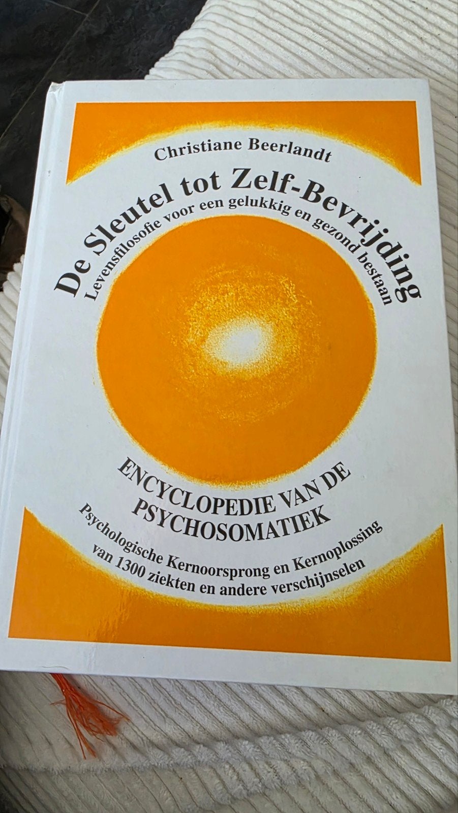 De Sleutel tot Zelf-Bevrijding - Christiane Beerlandt, Ophalen of Verzenden, Zo goed als nieuw, Klinische psychologie, Christiane Beerlandt