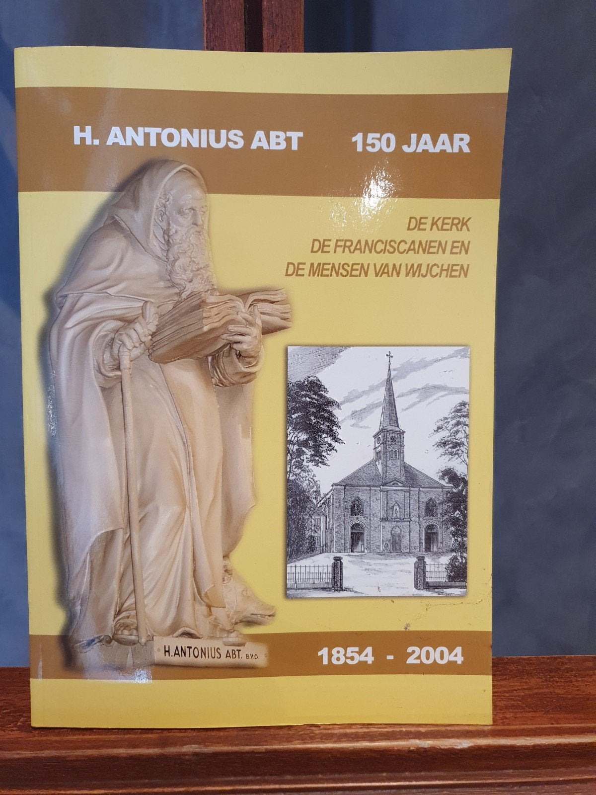 H. Antonius Abt 150 Jaar: Kerk, Franciscanen en Wijchen, Ophalen of Verzenden, Zo goed als nieuw, Onbekend, Christendom | Katholiek