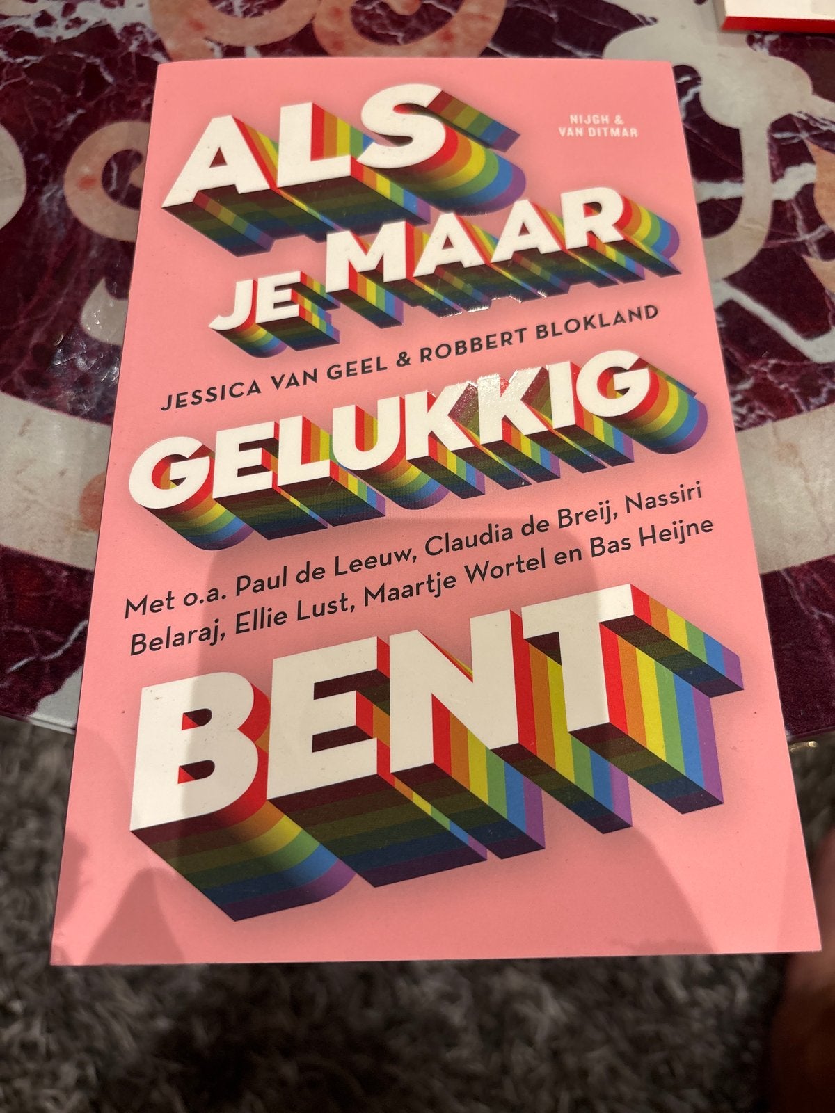 Als je maar gelukkig bent - Jessica van Geel & Robbert Blokl, Ophalen of Verzenden, Zo goed als nieuw, Nederland