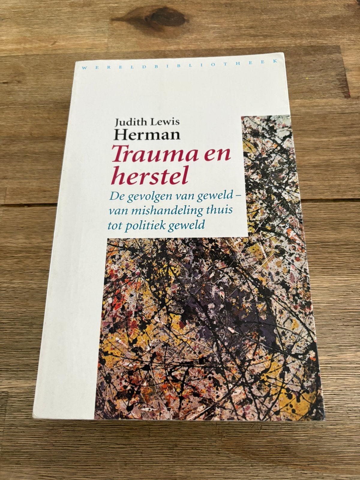 Judith Lewis Herman - Trauma en herstel, Gelezen, Ophalen of Verzenden, Ontwikkelingspsychologie, Judith Lewis Herman