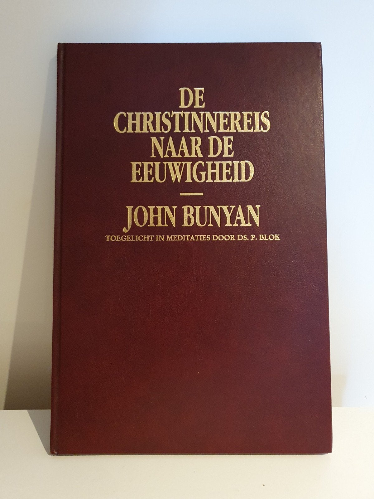 De Christinnereis naar de Eeuwigheid - John Bunyan, Ophalen of Verzenden, Gelezen
