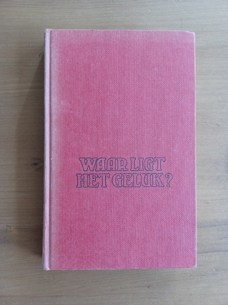Waar ligt het geluk ?, Gelezen, Ophalen of Verzenden, Nederland, Johan Hidding
