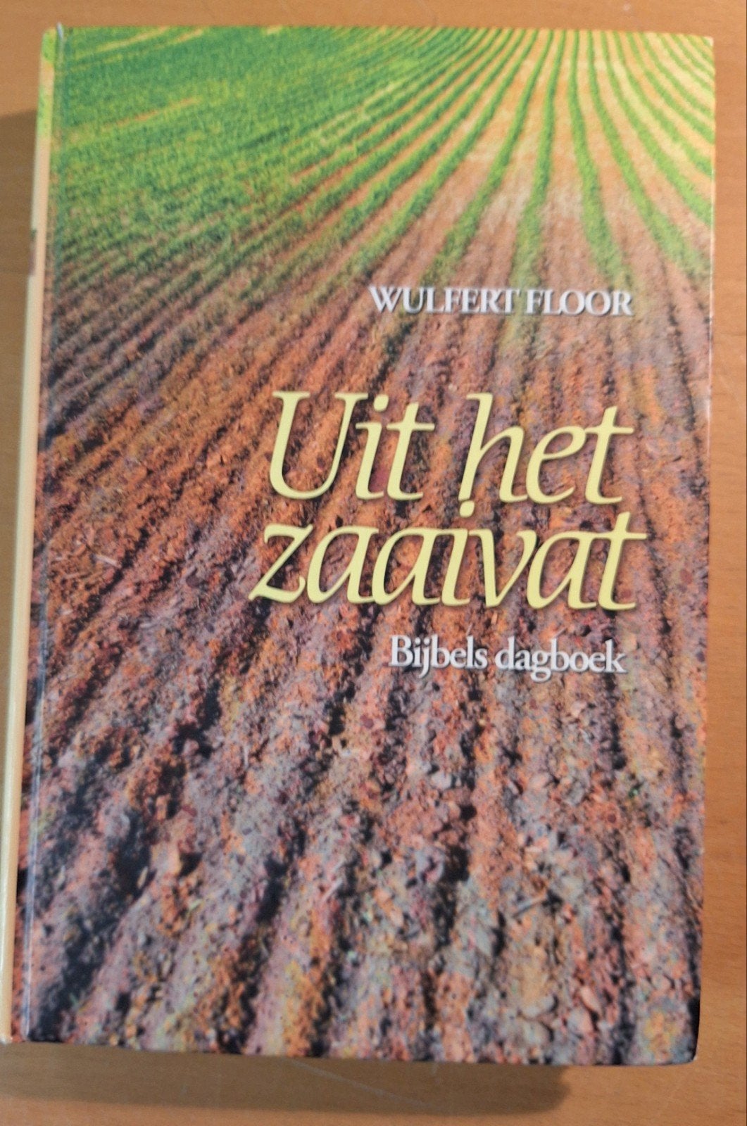 Uit het zaaivat - Bijbels dagboek, Ophalen of Verzenden, Christendom | Protestants