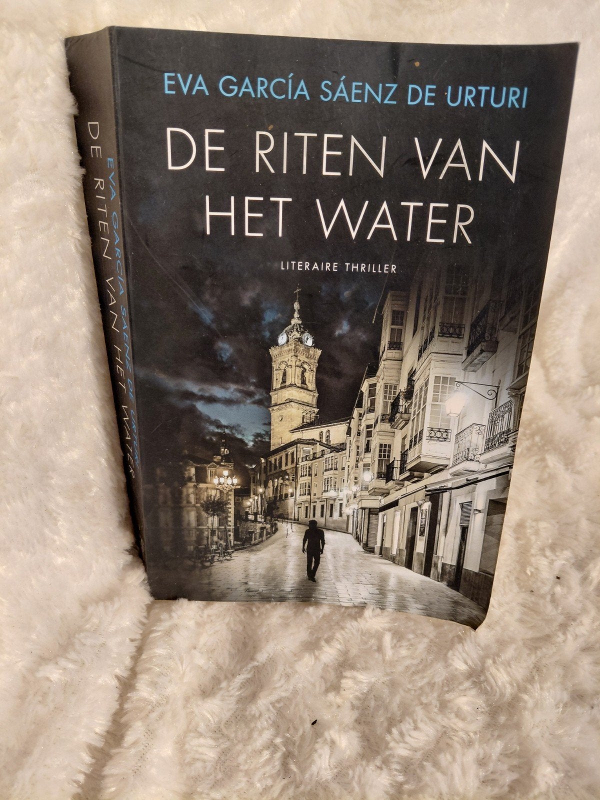 De Riten van het Water - Eva García Sáenz de Urturi, Ophalen of Verzenden, Zo goed als nieuw, Eva García Sáenz de Urturi, Europa overig