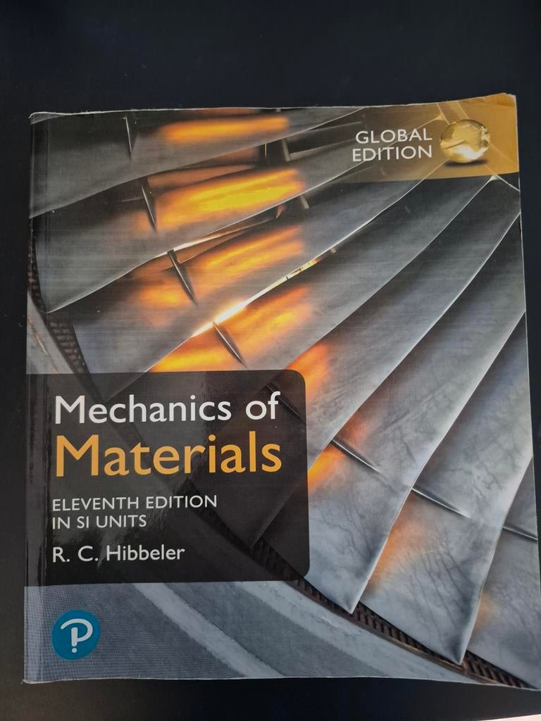 Mechanics of Materials R.C Hibbeler 11de editie, R.C. Hibbeler, Ophalen of Verzenden, Beta, WO