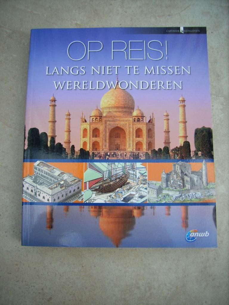 Capitool gids: OP REIS! Langs niet te missen wereldwonderen, Europa, Ophalen of Verzenden, Zo goed als nieuw, Reisgids of -boek