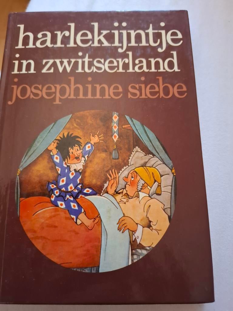 Harlekijntje in Zwitserland - Josephine Siebe, Boeken, Ophalen of Verzenden, Gelezen, Josephine Siebe, Fictie algemeen