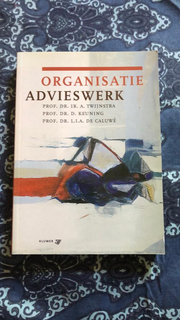A. Twijnstra - Organisatieadvieswerk, Boeken, Sociale wetenschap, A. Twijnstra; L.I.A. de Caluwe; D. Keuning, Ophalen of Verzenden