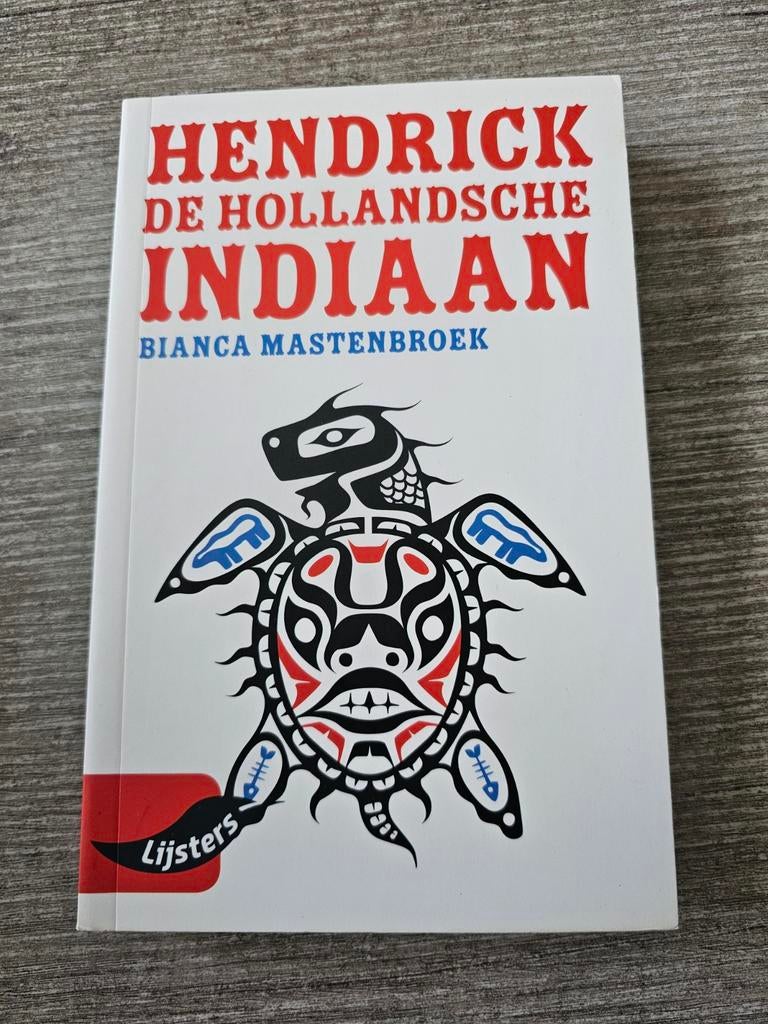 Hendrick de Hollandse Indiaan - Bianca Mastenbroek, Ophalen of Verzenden, Gelezen, Bianca Mastenbroek
