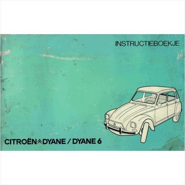 Citroen Dyane 6 Instructieboekje 1974 #1 Nederlands, Ophalen of Verzenden