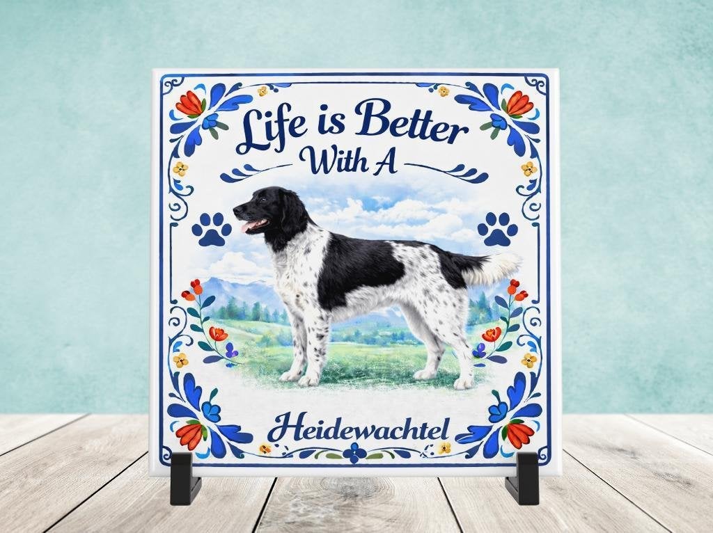 Life is Better With a Heidewachtel - Tegel, Verzenden, Nieuw
