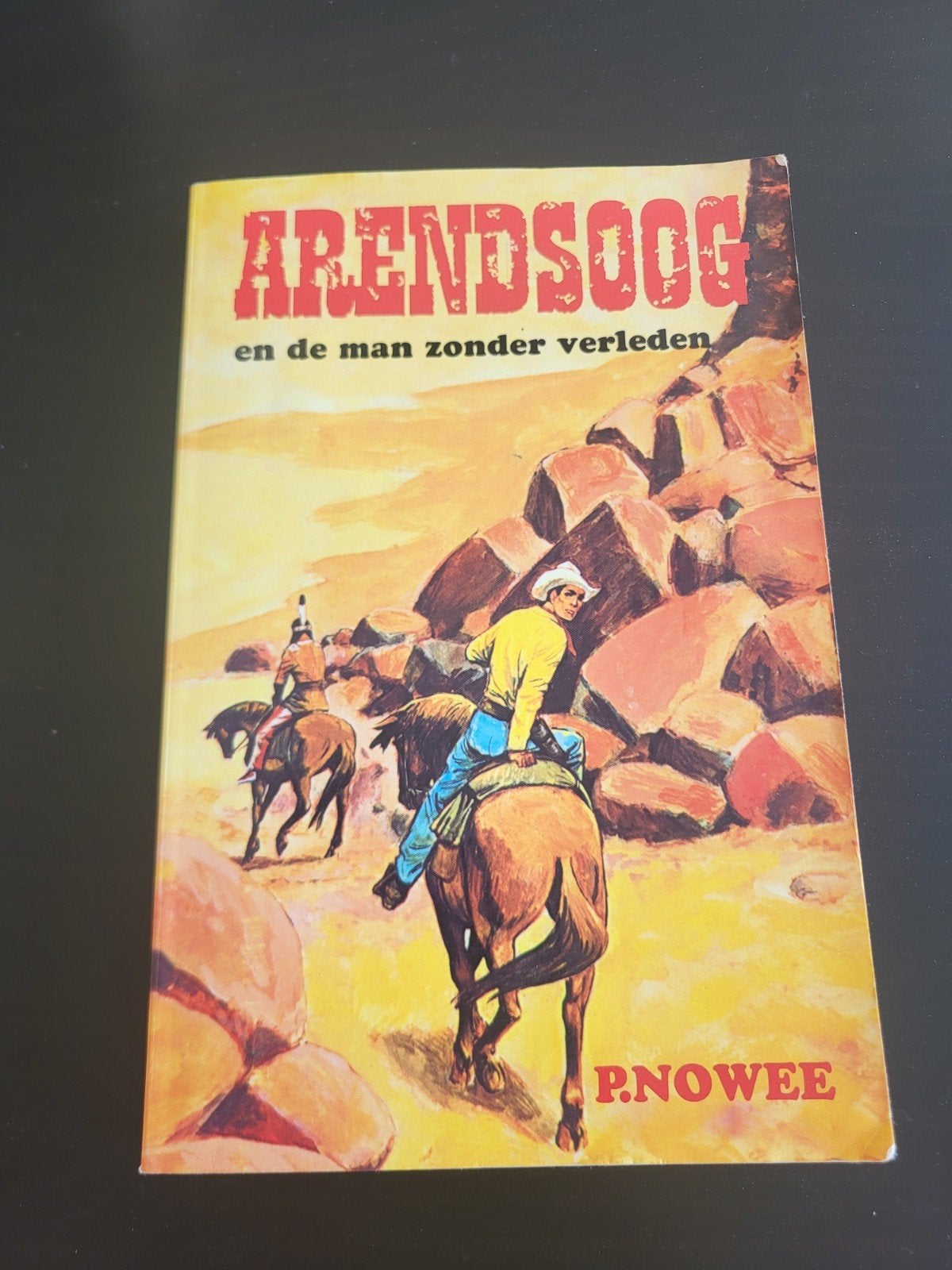 Arendsoog en de man zonder verleden - P. Nowee, Ophalen, Gelezen, P. Nowee