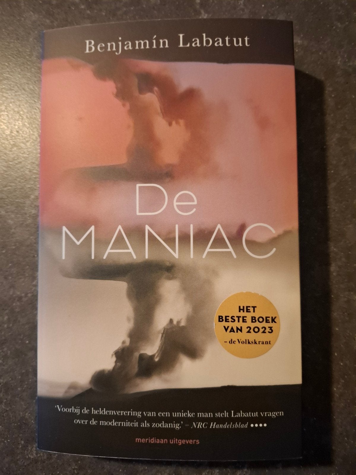 De Maniac - Benjamín Labatut (Het Beste Boek van 2023), Boeken, Ophalen of Verzenden, Zo goed als nieuw, Benjamín Labatut, Nederland