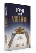 Leven in de Volheid - Johan Toet, Boeken, Ophalen, Nieuw, Johan Toet, Christendom | Protestants